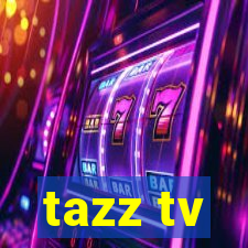 tazz tv